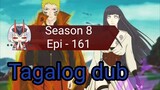 Episode 161 / Season 8 @ Naruto shippuden @ Tagalog dub