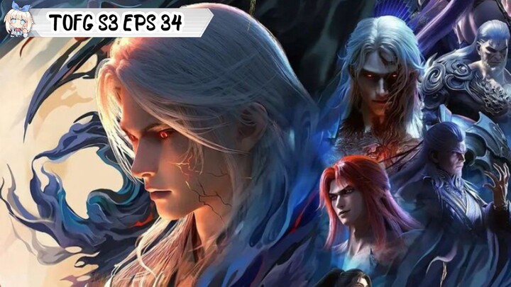 Tomb of Fallen Gods Season 3 Episode 34