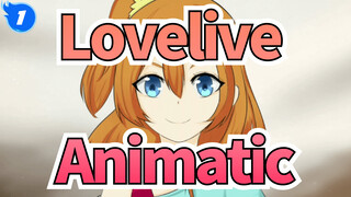 Lovelive Animatic | Vị Cứu Tinh Ban Phước Và Tòa Tháp Tình Yêu_1