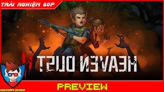 Heaven Dust 2 Gameplay | Review Game "Cuộc Chiến Tranh Virus" cực hay và cuốn