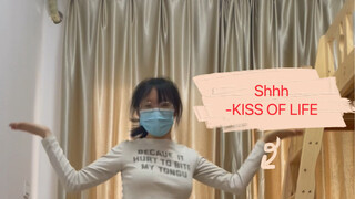NỤ HÔN CỦA CUỘC SỐNG-Shhh (Vũ điệu cuối cùng của năm 2023)