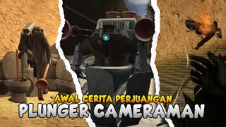 Awal cerita perjuangan PLUNGER CAMERAMAN di skibidi toilet!😭