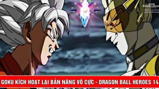 Goku kích hoạt lại bản năng vô cực trước nguy hiểm cận kề