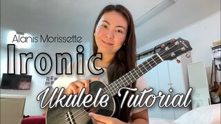 IRONIC | Alanis Morissette | EASY UKULELE TUTORIAL