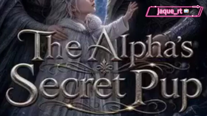 Ai_ The Alpha's Secret Pup | Short Drama | English dubbed