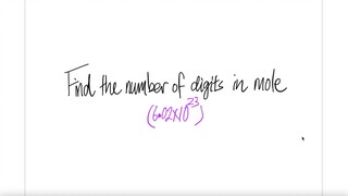 Find the number of digits in mole [6.02x10^23]