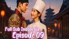 🇰🇷Sub Indo- Ep 9• Bon Appetit Your Majesty Episode 9