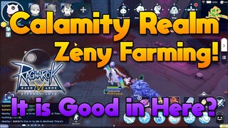 Calamity Realm (Comodo Area) Good For Farming Zenies? [ROM]