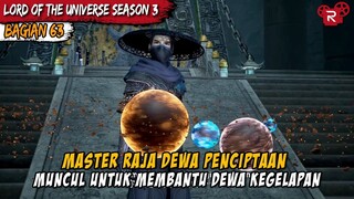 DEWA MISTERIUS YANG MEMILIKI KEKUATAN DEWA PENCIPTAAN - Alur Cerita Lord of the Universe Part 63