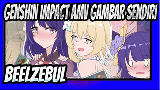 Beelzebul Menyerah | Genshin Impact AMV Gambar Sendiri/ Diisi Suara