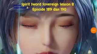 Spirit Sword Sovereign Season 8 Episode 189 dan 190 sub indo |Versi Novel.