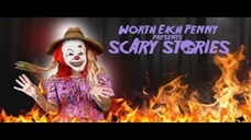 Worth Each Penny Presents Scary Stories (2022)