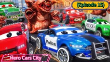 Hero Cars City (Episode 15) Noboby's on Zombie