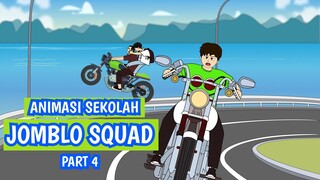 JOMBLO SQUAD PART 4 - ANIMASI SEKOLAH