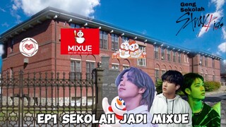 Geng Sekolah Stray Kids Episod 1 Sekolah Jadi Mixue