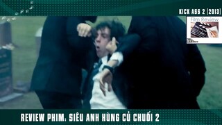 (P9) Siêu ANh Hùng Củ CHuối Siêu KHùng Bựa nhất NƯớc Mỹ #ReviewPhim