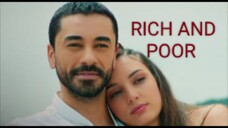 RICH AND POOR Episode 18 Turkish Drama Eng Sub