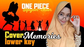 SIAPA YANG NANGIS DENGER LAGU INI? 🥲🥲 COVER ONE PIECE MEMORIES - lower key