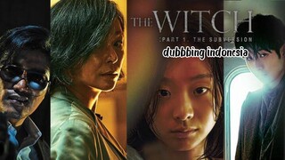 fandub indo korea the witch part 7