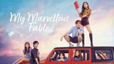 My Marvellous Fable Eps 3 sub Indonesia
