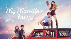 My Marvellous Fable Eps 9 sub Indonesia