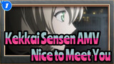 [Kekkai Sensen AMV] So Nice to Meet You_1