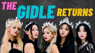 THE GIDLE RETURNS