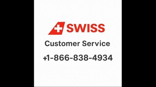 99 Ways To Reach Swiss International Airlines Customer Service By Phone, Chat and Email