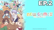 NEW GAME_ - ตอนที่ 02 [ซับไทย]