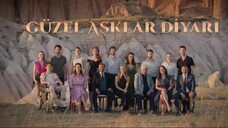 Guzel Asklar Diyari Eps 10 - مدبلجة عربية