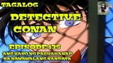 Ang Paghahanap sa Nawawalang Sandata | Detective Conan Episode 135 Tagalog dub | Reaction