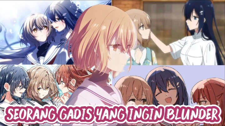 Seorang gadis yang ingin blunder 🥺😭