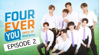 FOUREVER YOU PROJECT EP 2 🇹🇭