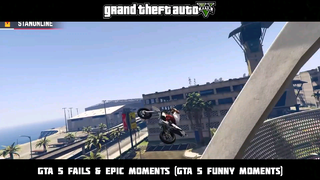 GTA 5 FAILS & EPIC MOMENTS (GTA 5 Funny Moments) part3