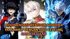 Rekomendasi Manhwa Webtoon yang mirip dengan solo leveling dan kerajaan