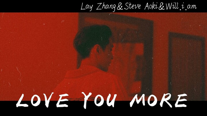 【تشانغ يي شين/ستيف أوكي/ويل.آي.أم】 فيديو كليب “Love You More”
