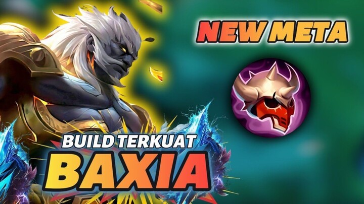 BUILD BAXIA TERKUAT TERBARU PALING KERAS SUSAH MATI MOBILE LEGENDS!!