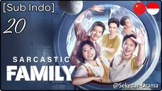 [Sub Indo] Sarcastic Family – Eps. 20 (2025)