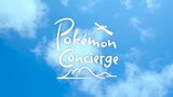 Pokémon Concierge Season 1 [Dowload Link in Description]
