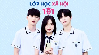 VIETSUB Social Savvy Class 101 - LỚP HỌC XÃ HỘI - TẬP 1