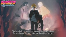 SANG PUSARAN BIRU DARI SANG MATA BIRU! PENAMPILAN AKBAR JILID 2 BORUTO TWO BLUE VORTEX TIMESKIP