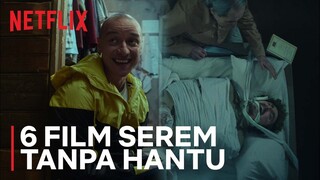 Bukan Hantu aja yang Bikin Takut, 6 Film Ini Juga Bikin Merinding | Highlights