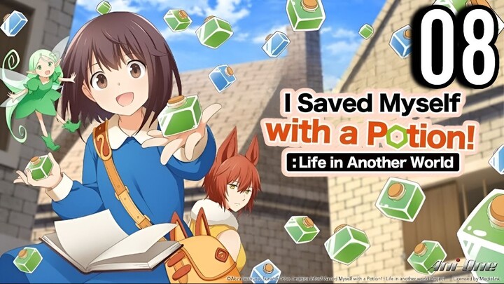 I Saved Myself with a Potion: Life in Another World Episode 8