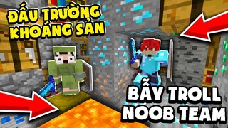 KHANGG TROLL NOOB TEAM PVP ĐẤU TRƯỜNG KHOÁNG SẢN *KHANGG TROLL VANHMC BẰNG BẪY SIÊU VIP MINECRAFT !!