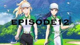 Birdie Wing: Golf Girls' Story Episode 12 (English Subtitle)