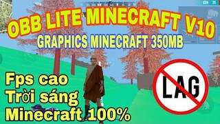 OBB LITE MINECRAFT V10 GRAPHICS MINECRAFT , TRỜI SÁNG , BOM KEO XANH , 350MB CỰC NHẸ