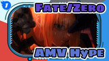 Fate/Zero
AMV Hype_1