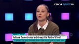 Dacă ai fi față în față cu Gigi Becali ce i-ai spune  Răspunsul arbitrei Iuliana Demetrescu