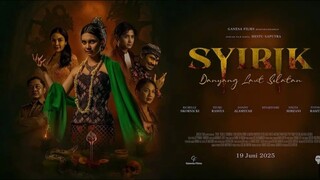 SYIRIK - OFFICIAL TRAILER 2025