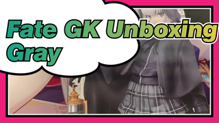 [Fate GK Unboxing] / Lord El-Melloi II / Gray